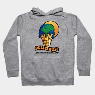 Climate Change Event | Not Delicious Hoodie